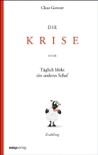 Claus Goworr, Christa Thieser - Die Krise