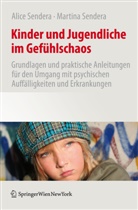 Alic Sendera, Alice Sendera, Martina Sendera - Kinder und Jugendliche im Gefühlschaos