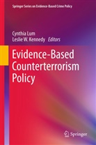 Leslie W. Kennedy, Cynthi Lum, Cynthia Lum, W Kennedy, W Kennedy - Evidence-Based Counterterrorism Policy