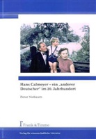 Peter Niebaum - Hans Calmeyer - ein "anderer Deutscher" im 20. Jahrhundert
