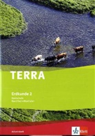 TERRA Erdkunde, Neue Ausgabe Nordrhein-Westfalen, Realschule - 2: TERRA Erdkunde 2. Ausgabe Nordrhein-Westfalen Realschule
