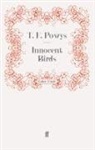 T F Powys, T. F. Powys, T.F. Powys, POWYS T F, F Powys, T F Powys... - Innocent Birds
