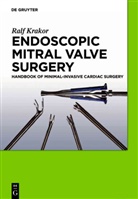 Ralf Krakor - Endoscopic Mitral Valve Surgery