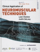 Leon Chaitow, Judith Delany, Judith Walker Delany - Clinical Application of Neuromuscular Techniques - 2: The Lower Body