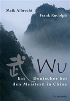 Albrech, Mai Albrecht, Maik Albrecht, Rudolph, Frank Rudolph - Wu