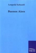 Leopold Schnabl - Buenos Aires