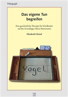 Elisabeth Christl - Das eigene Tun begreifen
