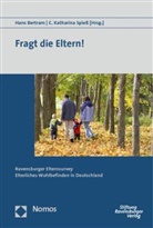 Hans Bertram, Katharina Spiess, C. Katharina Spieß - Fragt die Eltern!