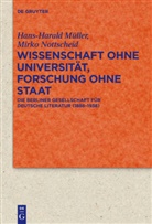 Hans-Haral Müller, Hans-Harald Müller, Mirko Nottscheid - Wissenschaft ohne Universität, Forschung ohne Staat