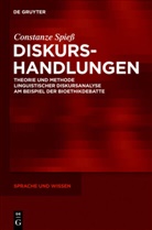Constanze Spieß - Diskurshandlungen