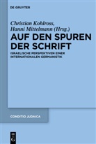 Kohlross, Kohlross, Christian Kohlroß, Hann Mittelmann, Hanni Mittelmann - Auf den Spuren der Schrift