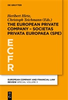 Heriber Hirte, Heribert Hirte, Teichmann, Teichmann, Christoph Teichmann - The European Private Company - Societas Privata Europaea (SPE)