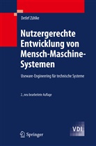 Detlef Zühlke - Nutzergerechte Entwicklung von Mensch-Maschine-Systemen