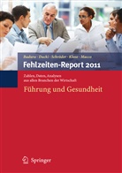 Badur, Bernhard Badura, Duck, Antj Ducki, Antje Ducki, Joachim Klose... - Fehlzeiten-Report 2011