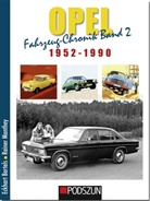 Bartel, Eckhart Bartels, Manthey, Rainer Manthey - Opel Fahrzeug-Chronik - 2: 1952-1990