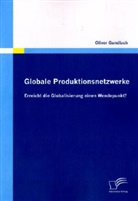 Oliver Gundlach - Globale Produktionsnetzwerke: Erreicht die Globalisierung einen Wendepunkt?