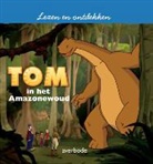 Diane Morel - Tom in het Amazonewoud