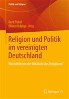 Hidalg, Hidalgo, Hidalgo, Oliver Hidalgo, Picke, Ger Pickel... - Religion und Politik im vereinigten Deutschland