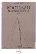 Adolf Brix - Bootsbau