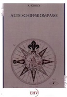 A Schück, A. Schück - Alte Schiffskompasse