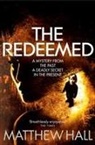 M Hall, M R Hall, M. R. Hall, Matthew Hall - The Redeemed