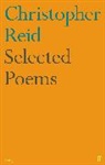 Christopher Reid, Reid Christopher - Selected Poems
