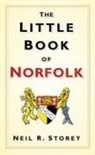Neil Storey, Neil R Storey, Neil R. Storey - The Little Book of Norfolk