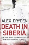 Alex Dryden - Death In Siberia