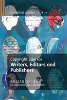 Gillian Davies, Gillian Jones Davies, Davies Gillian - Copyright Law for Writers, Editors and Publishers