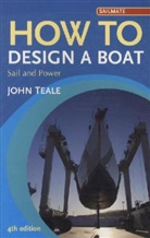 John Teale - How to Design a Boat
