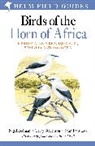 John Fanshawe, Fanshawe John, Nigel Redman, Nigel Stevenson Redman, Redman Nigel, Terry Stevenson... - Birds of the Horn of Africa