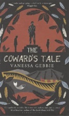 Vanessa Gebbie - The Coward's Tale