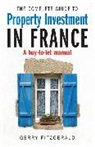 Gerry Fitzgerald - Complete Guide to Property Investment in France