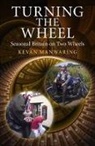 Kevan Manwaring - Turning the Wheel: In Search of Seasonal Britain on Two Wheels