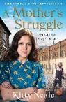 Kitty Neale, Neale Kitty - A Mother's Struggle