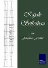 Johannes Friebel - Kajak-Selbstbau