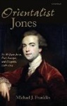 Michael J. Franklin, Michael J. (Senior Lecturer Franklin, Franklin Michael J., the British empire All those interested in the history of India - Orientalist Jones
