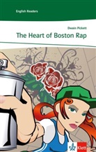 Dwain Pickett - The Heart of Boston Rap