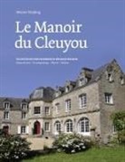 Werner Preißing, Preißing Werner - Le Manoir du Cleuyou