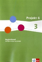 Projekt G - 3: Begleitband, m. CD-ROM