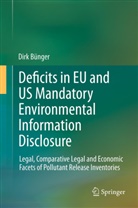Dirk Bünger - Deficits in EU and US Mandatory Environmental Information Disclosure