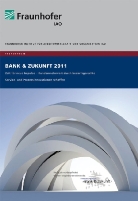 Wilhel Bauer, Wilhelm Bauer, Claus- Praeg, Claus-P. Praeg, Claus-Peter Praeg, Christian Vocke... - Trendstudie "Bank und Zukunft 2011"