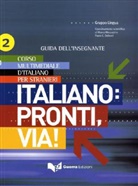 Italiano: Pronti, via! - Bd.2: B1-B2/C1, Guida dell'insegnante