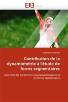 Stéphanie Godfroid, Godfroid-S - Contribution de la dynamometrie a