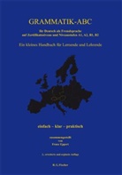 Franz Eppert - Grammatik-ABC für Deutsch als Fremdsprache auf Zertifikatsniveau und Niveaustufen A1, A2, B1, B2
