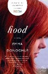 Emma Donoghue - Hood