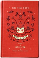 Joseph Gordon-Levitt, Gordon-Levitt Joseph - Tiny Book of Tiny Stories