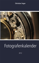 Christian Seger - Fotografenkalender