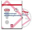 Ute Stapel - GHS - Betriebsanweisungen und Gefährdungsbeurteilung, m. CD-ROM