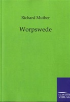 Richard Muther - Worpswede